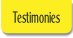 Testimonies.