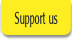 Support us.